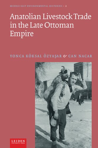 Anatolian Livestock Trade in the Late Ottoman Empire