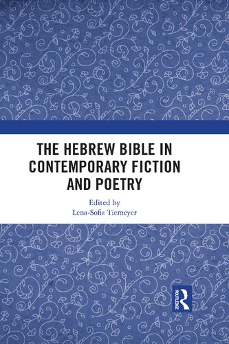 The Hebrew Bible in Contemporary Fiction and Poetry
