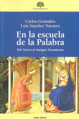 En la escuela de la Palabra. Del Nuevo al Antiguo Testamento