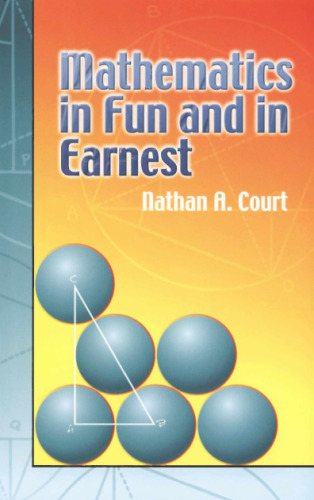 Mathematics in Fun and in Earnest