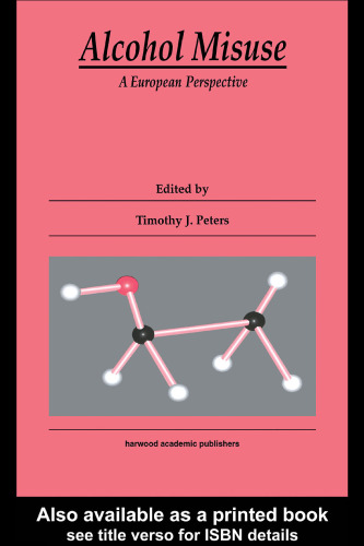 Alcohol Misuse: A European Perspective