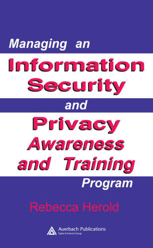 Managing an Information Security and Privacy Awareness and Training Program