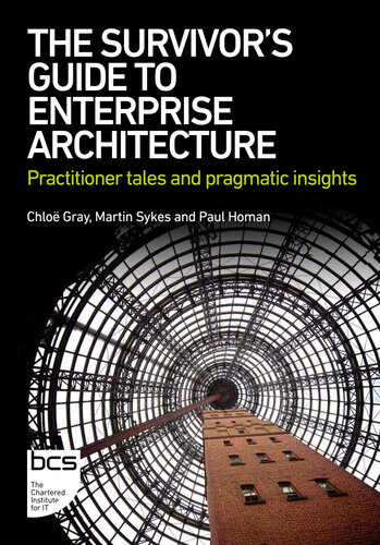 The Survivor's Guide to Enterprise Architecture