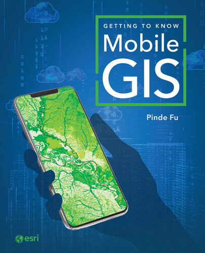 Getting to Know Mobile GIS