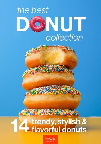 The Best Donut Collection - 14 Trendy, Stylish and Flavorful Donuts