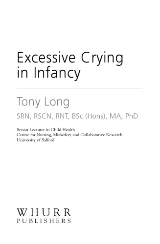 Excessive Crying in Infancy (Research In Nursing (Whurr))
