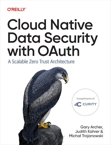 Cloud Native Data Security with OAuth (for Raymond Rhine)
