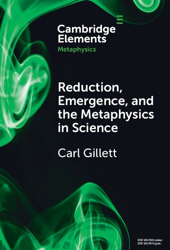 Reduction, Emergence, and the Metaphysics in Science: Exploring New Foundations