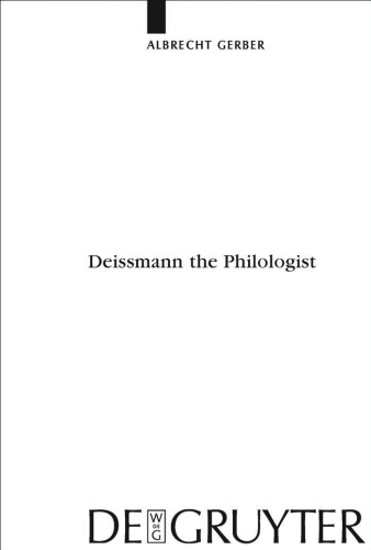 Deissmann the Philologist