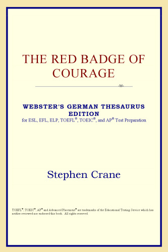The Red Badge of Courage (Webster's German Thesaurus Edition)