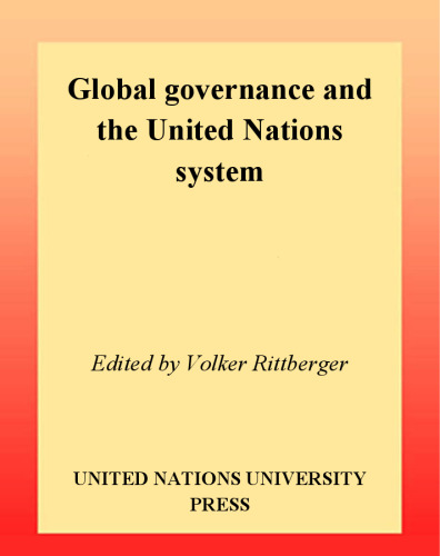 Global Governance and the United Nations System (Changing Nature of Democracy)