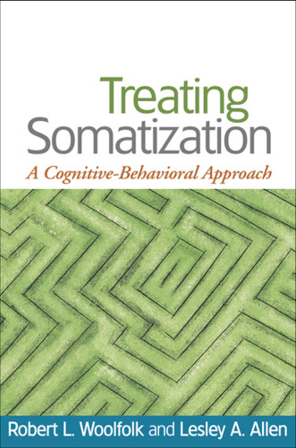 Treating Somatization: A Cognitive-Behavioral Approach