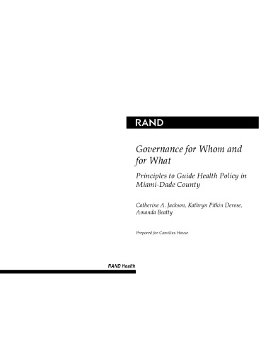 Governance for Whom and for What:  Principles to Guide Health Policy in Miami-Dade County