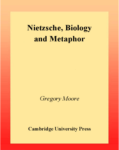 Nietzsche, Biology and Metaphor