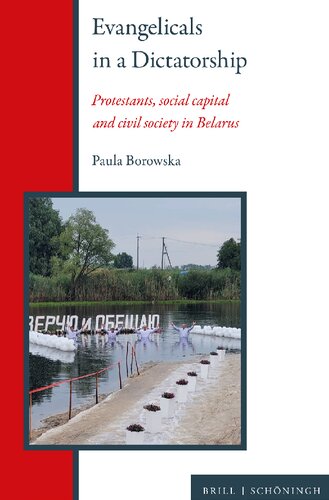 Evangelicals in a Dictatorship: Protestants, social capital and civil society in Belarus