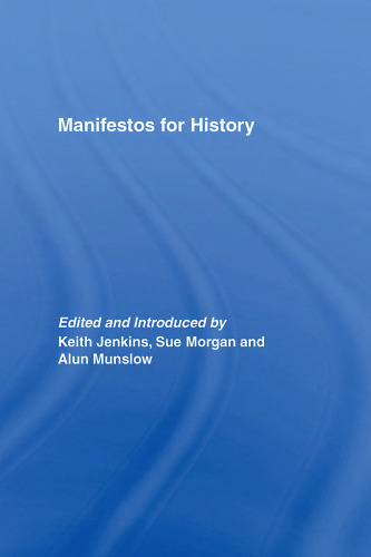 Manifestos for History