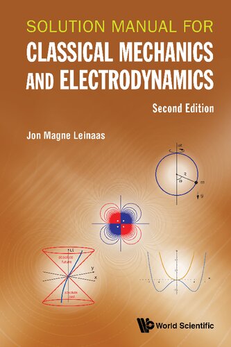 Solution Manual For Classical Mechanics And Electrodynamics (second Edition)