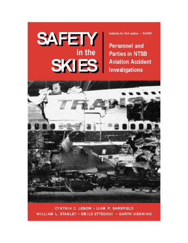 Safety in the Skies: Personnel and Parties in NTSB Aviation Accident Investigations