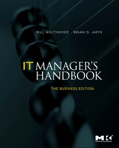 IT Manager's Handbook: The Business Edition