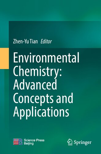 Environmental Chemistry: Advanced Concepts and Applications