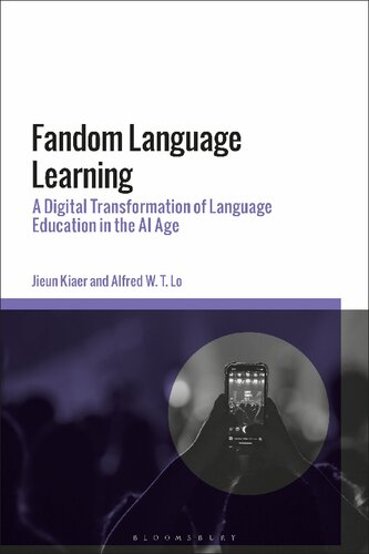 Fandom Language Learning: A Digital Transformation of Language Education in the AI Age