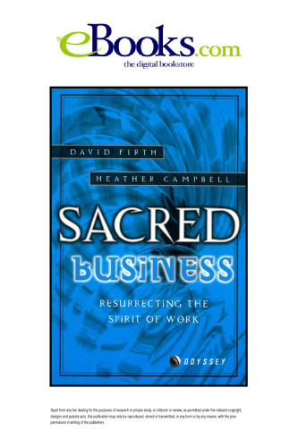 Sacred Business: Resurrecting the Spirit of Work