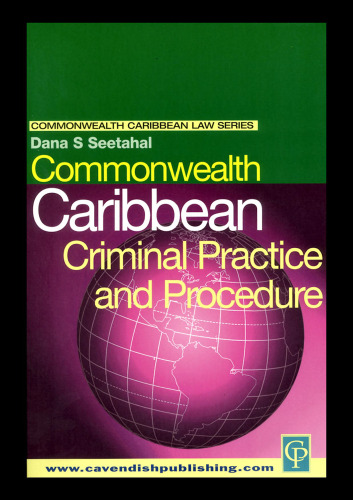 Commonwealth Caribbean Series: Criminal Practice and Procedure