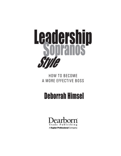 Leadership Sopranos Style: How to Become a More Effective Boss