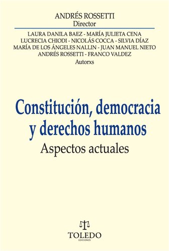 Constitución, Democracia y Derechos Humano. Aspectos Actuales