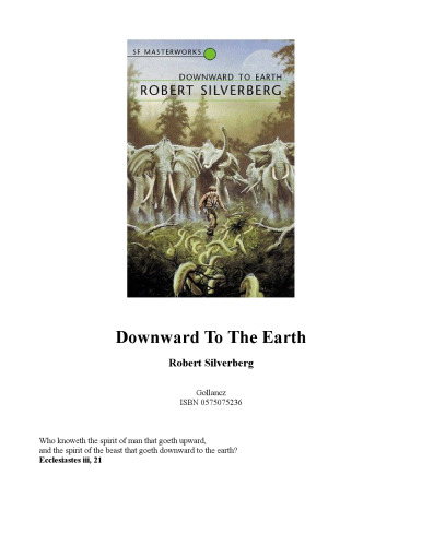 Downward to the Earth