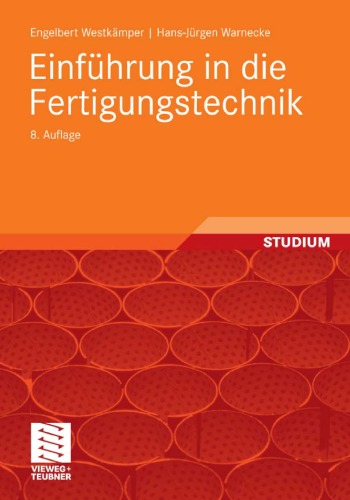 Einfuhrung in die Fertigungstechnik 8. Auflage (Studium)
