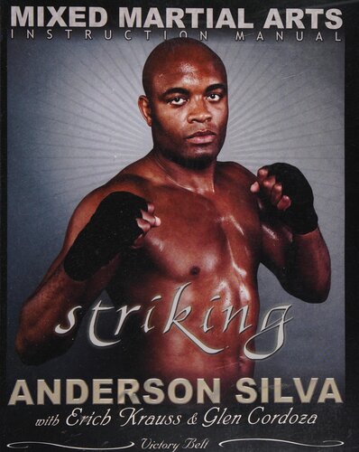 The Mixed Martial Arts Instruction Manual: Striking