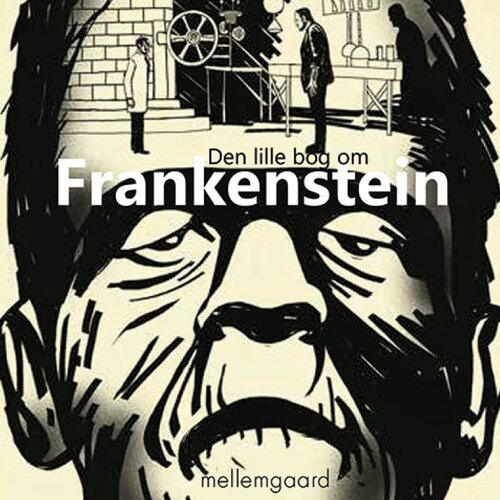 Den lille bog om Frankenstein