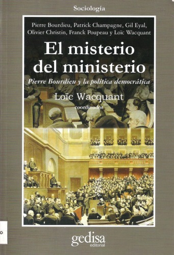 El misterio del ministerio. Pierre Bourdieu y la politica democratica