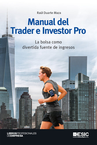 Manual del Trader e Investor Pro: La bolsa como divertida fuente de ingresos