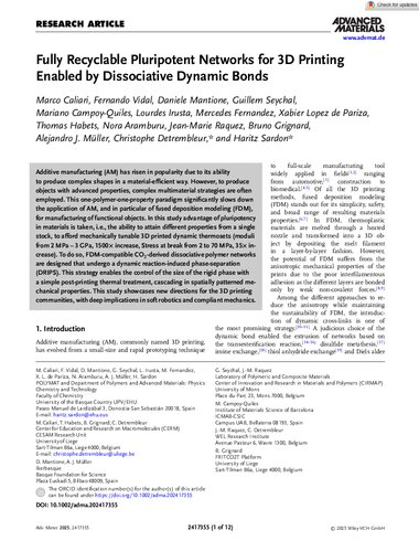 Advanced Materials 
Fully Recyclable Pluripotent Networks for 3D PrintingEnabled by Dissociative Dynamic Bonds