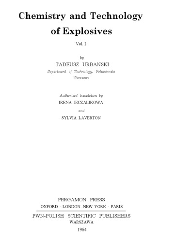 Chemistry and Technology of Explosives: 3-Volume Set