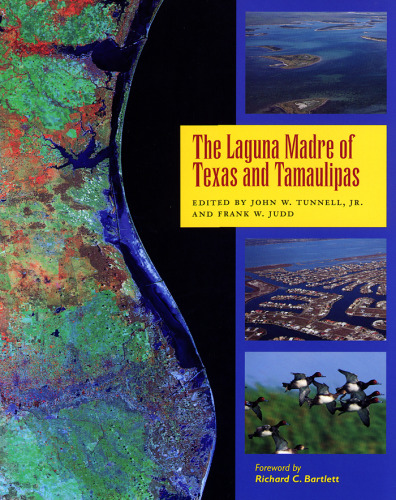 The Laguna Madre of Texas and Tamaulipas (Gulf Coast Studies Series, 2)