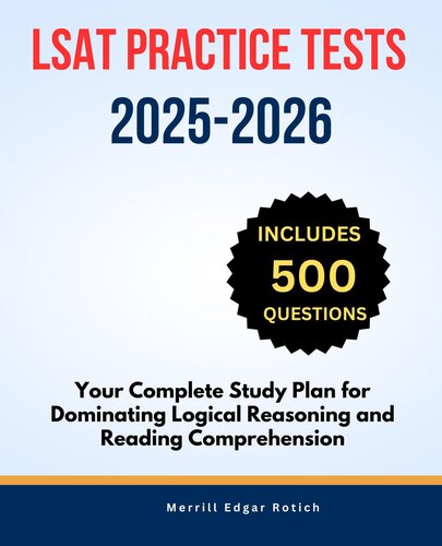 LSAT Practice Tests 2025-2026 :Your Complete Study Plan for Dominating Logical Reasoning and Reading Comprehension