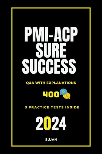 PMI-ACP Sure Success:  Q&A with Explanations