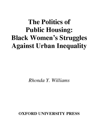 The Politics of Public Housing: Black Women's Struggles Against Urban Inequality (Transgressing Boundaries)