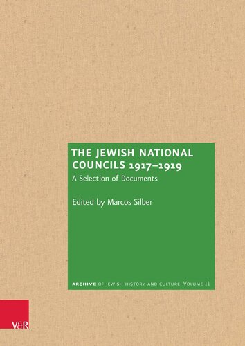 The Jewish National Councils 1917-1919: A Selection of Documents