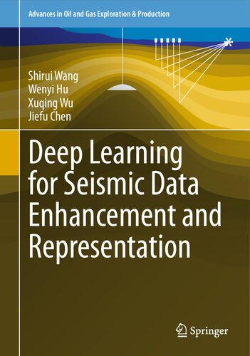Deep Learning for Seismic Data Enhancement and Representation