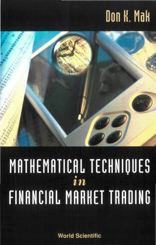Mathematical Techniques in Financial Market Trading
