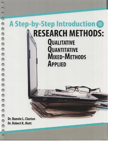 A Step-by-Step Introduction to Research Methods: Qualitative, Quantitative, Mixed-Methods, Applied