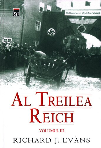 Al treilea Reich, vol. III: Al treilea Reich in razboi (1939 - 1945)
