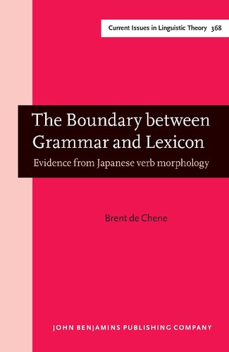 The Boundary between Grammar and Lexicon: Evidence from Japanese verb morphology