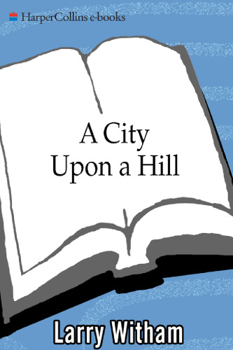 A City Upon a Hill: How Sermons Changed the Course of American History