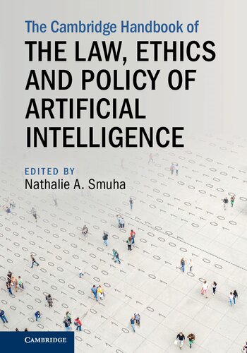 The Cambridge Handbook of the Law, Ethics and Policy of Artificial Intelligence