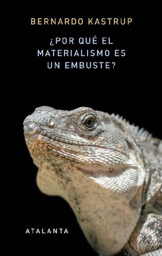 ¿Por qué el materialismo es un embuste?